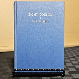 1950 "Eight Cousins," Louisa M. Alcott, Fabric Hardcover, Gold Gilt Cover/Spine